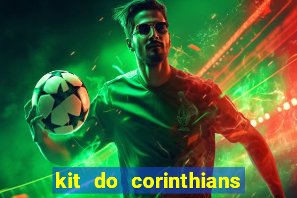 kit do corinthians dls 19